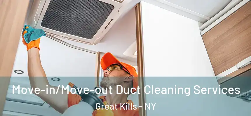  Move-in/Move-out Duct Cleaning Services Great Kills - NY