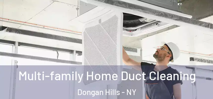 Multi-family Home Duct Cleaning Dongan Hills - NY