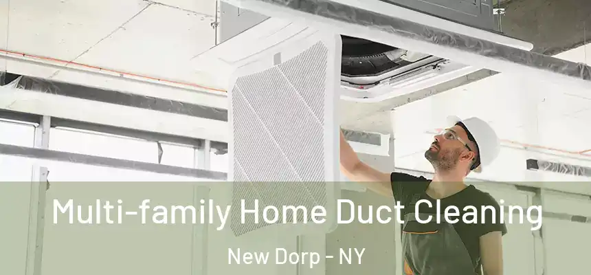 Multi-family Home Duct Cleaning New Dorp - NY