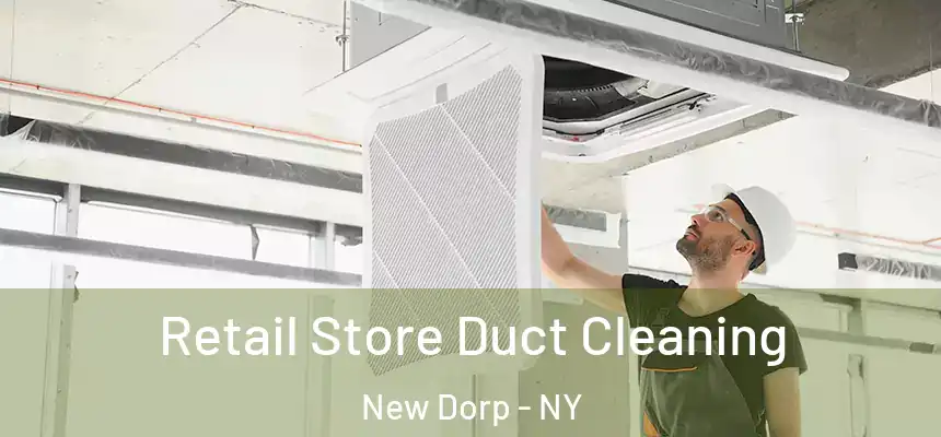 Retail Store Duct Cleaning New Dorp - NY