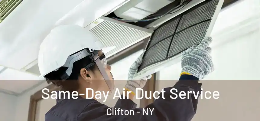 Same-Day Air Duct Service Clifton - NY