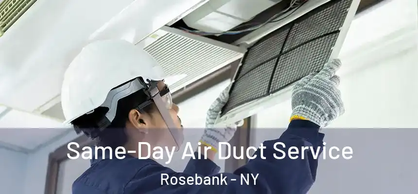  Same-Day Air Duct Service Rosebank - NY