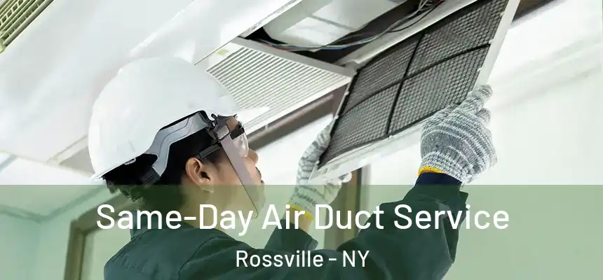 Same-Day Air Duct Service Rossville - NY