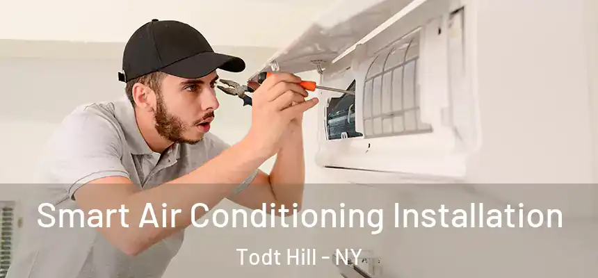  Smart Air Conditioning Installation Todt Hill - NY