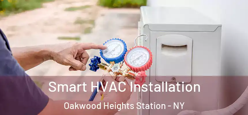  Smart HVAC Installation Oakwood Heights Station - NY