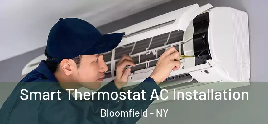 Smart Thermostat AC Installation Bloomfield - NY