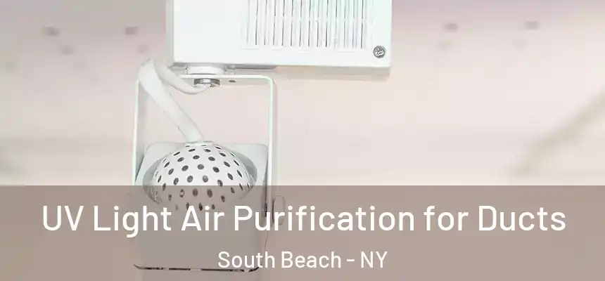 UV Light Air Purification for Ducts South Beach - NY