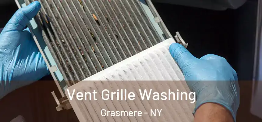 Vent Grille Washing Grasmere - NY
