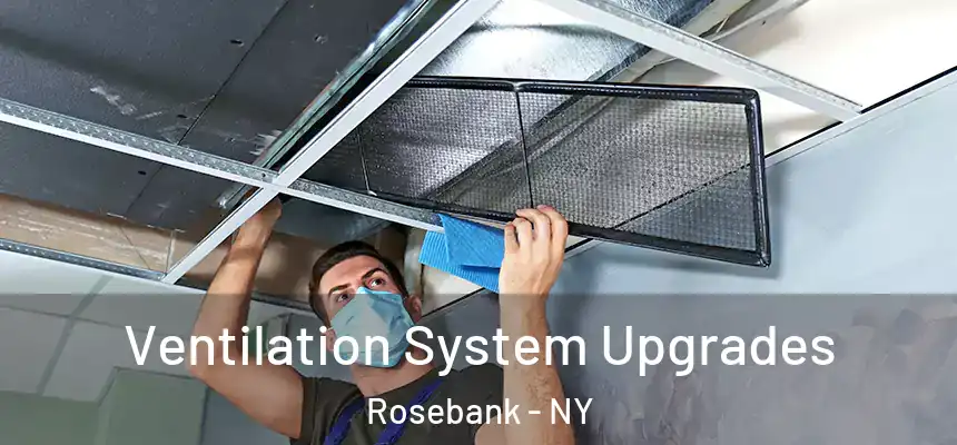 Ventilation System Upgrades Rosebank - NY