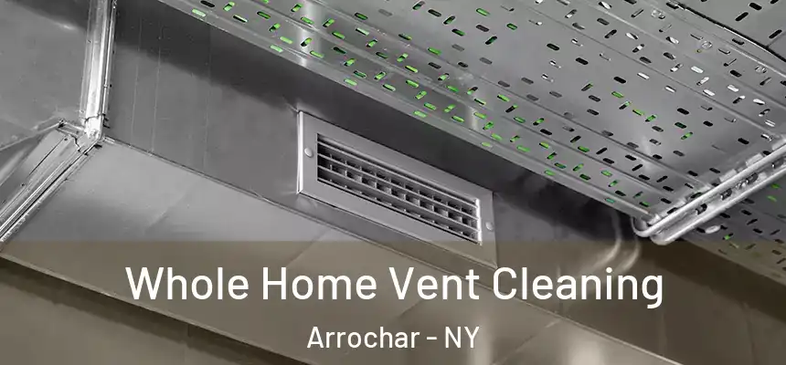 Whole Home Vent Cleaning Arrochar - NY