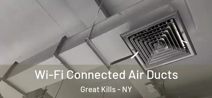 Wi-Fi Connected Air Ducts Great Kills - NY