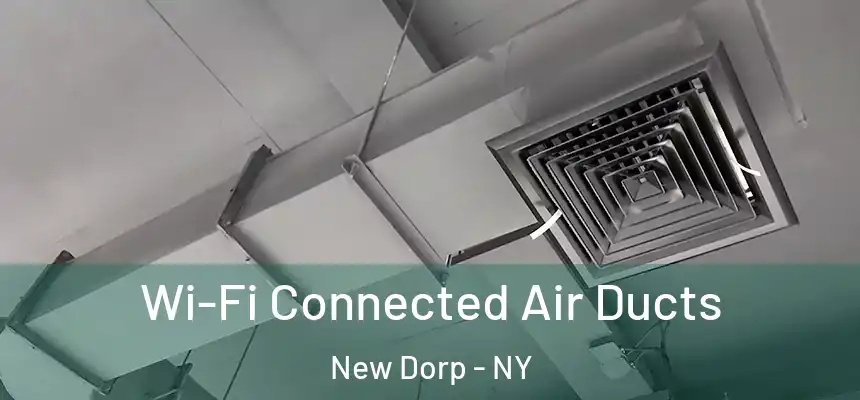  Wi-Fi Connected Air Ducts New Dorp - NY